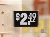 Everything has to be less than $2.49.
