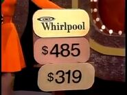 Is the price of the Whirlpool $485 or $319? (Note the brown colored prop with only two shelves that show the ARP behind a flap bearing the brand of the prize and one of two possible prices and a magnetic cling to hang the price tag underneath the one above it)
