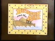 Some Showcases took on derivatives of popular folklore, like "Burton and The Ark".