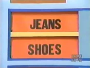 The last two prizes are shoes and jeans.
