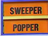 The last two prizes are a popper and a sweeper.