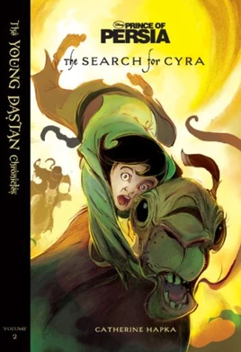 The Search for Cyra (The Young Dastan Chronicles)