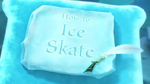 How to Ice Skate