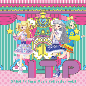 GAME PriPara Music Collection vol.5 | PriPara Wiki | Fandom