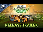 Prison Architect- Going Green - Release Trailer