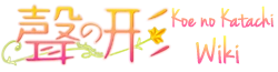 Koe no Katachi Wiki