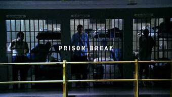 Prison Break Prison Break Wiki Fandom