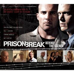 Prison Break: Behind the Scenes by Christian Trokey  Prison break,  Wentworth miller prison break, Prison