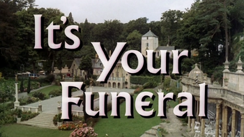 It's Your Funeral (Title Card)