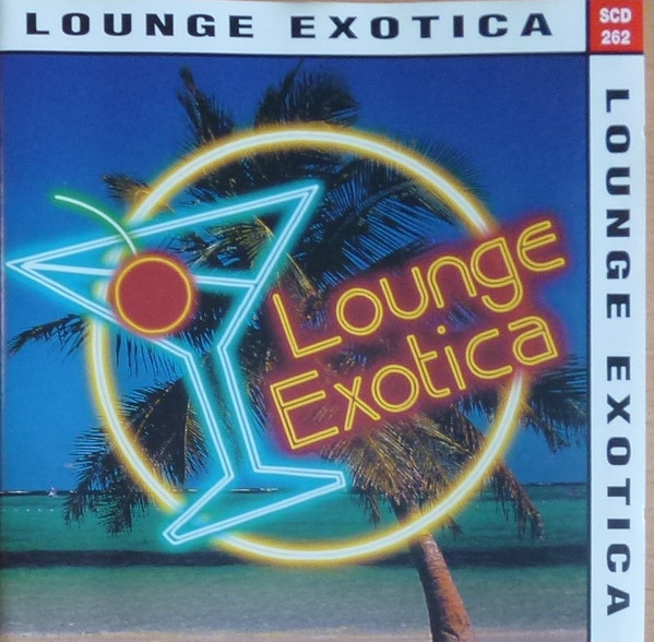 SCD 262 Lounge Exotica Production Music Wiki Fandom