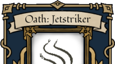 How To Obtain Jetstriker Oath!