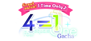 -1 Time Only- Four equals One Gacha Logo