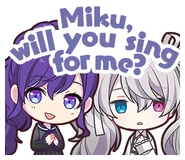 Miku, will you sing for me?