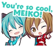 You're so cool, MEIKO!