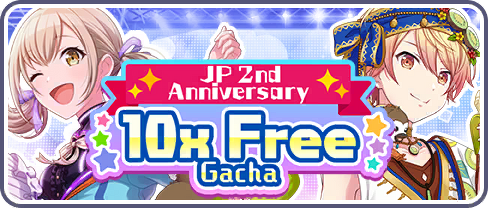 2nd Anniversary) 10 Free Gacha | Project SEKAI Wiki | Fandom