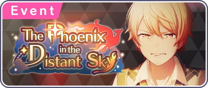 The Phoenix in the Distant Sky Wiki Project Sekai Fandom