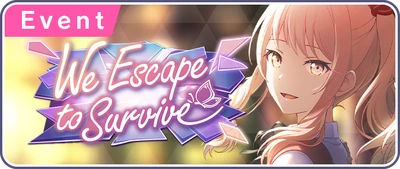 Nós Escapamos Para Sobreviver Banner EN