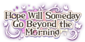 Hope Will Someday Go Beyond the Morning Logo