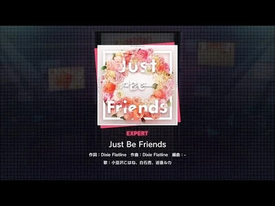 『Just_Be_Friends』（難易度：EXPERT）プレイ動画を一部先行公開！