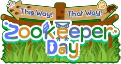 This Way! That Way! Zookeeper Day Logo