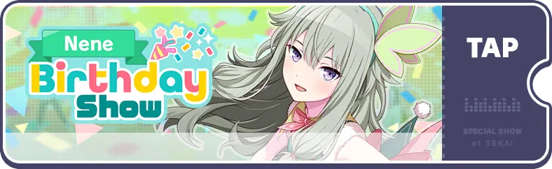 HAPPY BIRTHDAY Live - Nene (2021) | Project SEKAI Wiki | Fandom