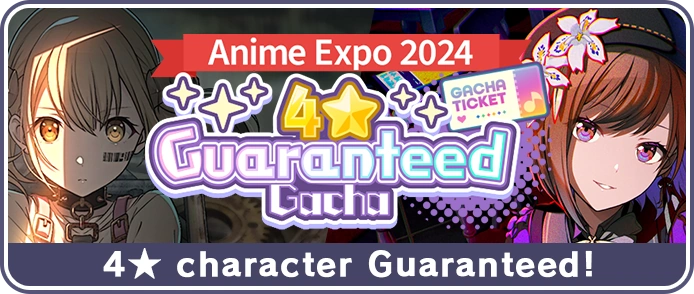Anime Expo 2024 4★Guaranteed Gacha Banner