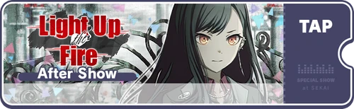 Light Up the Fire EN After Live Banner