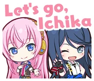 Let's go, Ichika