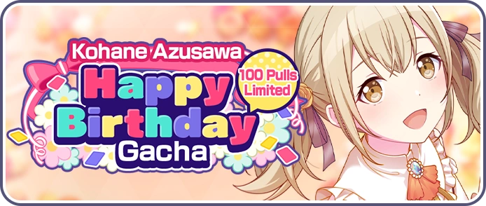 Azusawa Kohane) HAPPY BIRTHDAY Gacha | Project SEKAI Wiki | Fandom
