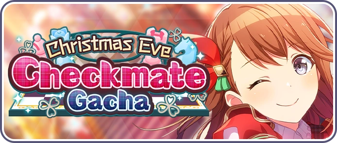 Christmas Eve Checkmate Gacha EN Banner