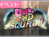 OVER RAD SQUAD!!
