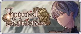 Imperial Soldiers Gacha Banner