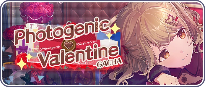 Photogenic ♡ Valentine Gacha EN Banner