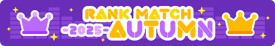 Rank Match - 2025 Autumn Banner
