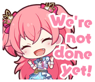 We're not done yet!