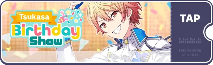 HAPPY BIRTHDAY Live - Tsukasa (2021) | Project SEKAI Wiki | Fandom