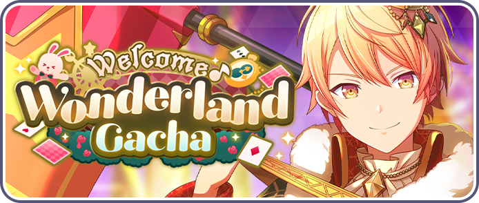 Welcome ♪ Wonderland Gacha | Project SEKAI Wiki | Fandom