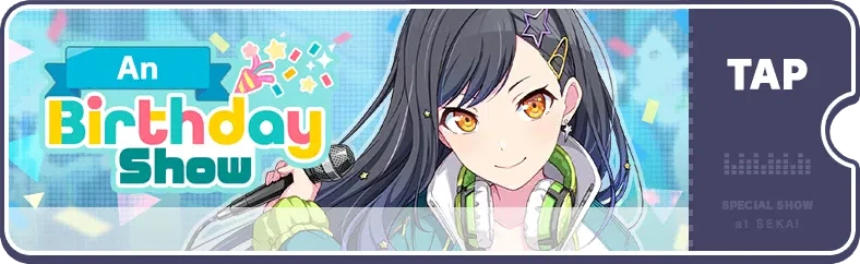 HAPPY BIRTHDAY Live - An (2021) | Project SEKAI Wiki | Fandom