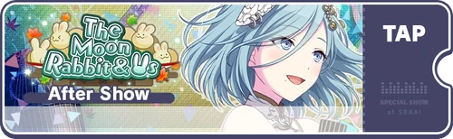 The Moon Rabbit & Us EN After Live Banner