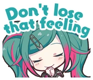 Don't lose that feeling