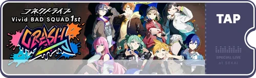 Vivid BAD SQUAD 1st Connect Live CRASH Live Banner