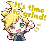 It's time to grind!