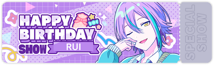 rui様 HAPPY BIRTHDAY Live - Rui (2024) | Project SEKAI Wiki | Fandom