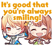 ¡Es bueno que siempre estés sonriendo!