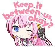 Keep it between us, okay?