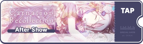 Carnation Recollection EN After Live Banner