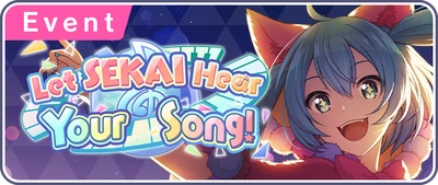 Deixe o SEKAI Ouvir Sua Música! Banner EN