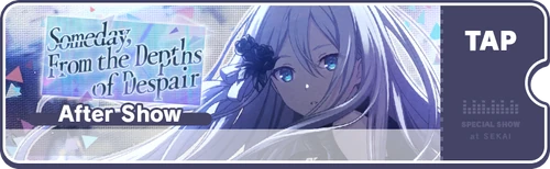 Someday, From the Depths of Despair EN After Live Banner