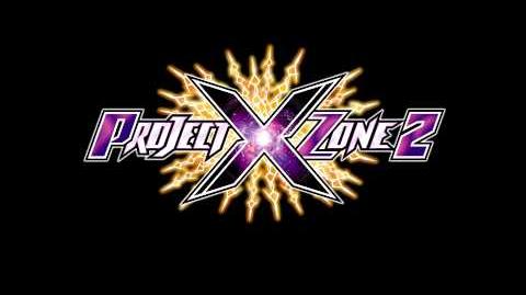 Project X Zone 2 - X3 OPENING STAGE SFX
