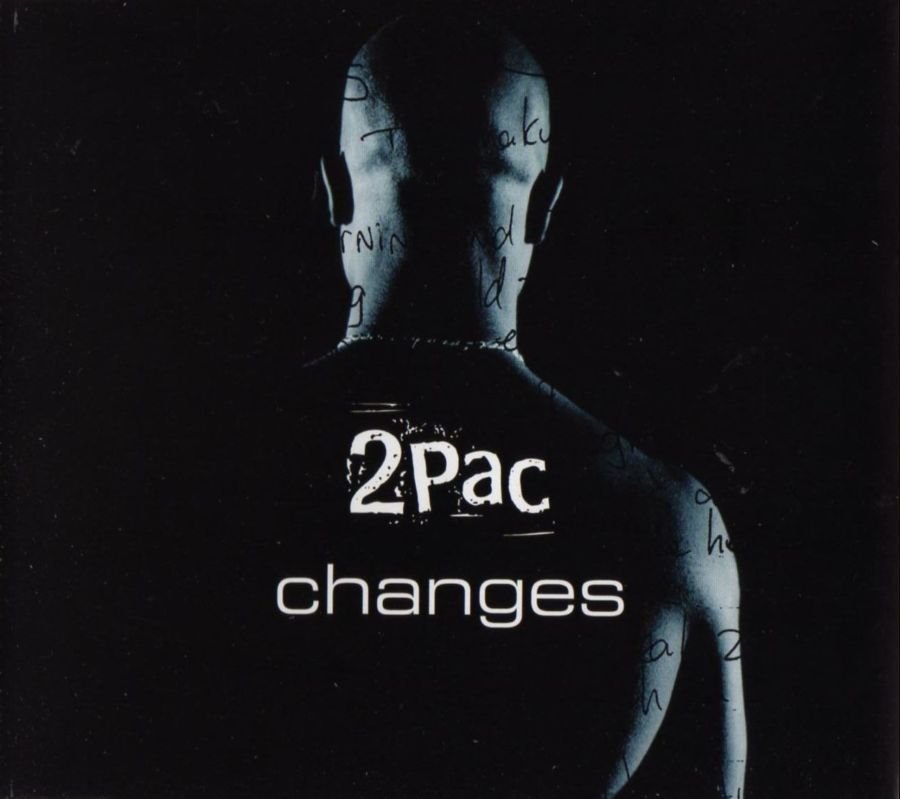 Changes By 2pac Protest Songs Wiki Fandom